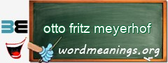WordMeaning blackboard for otto fritz meyerhof